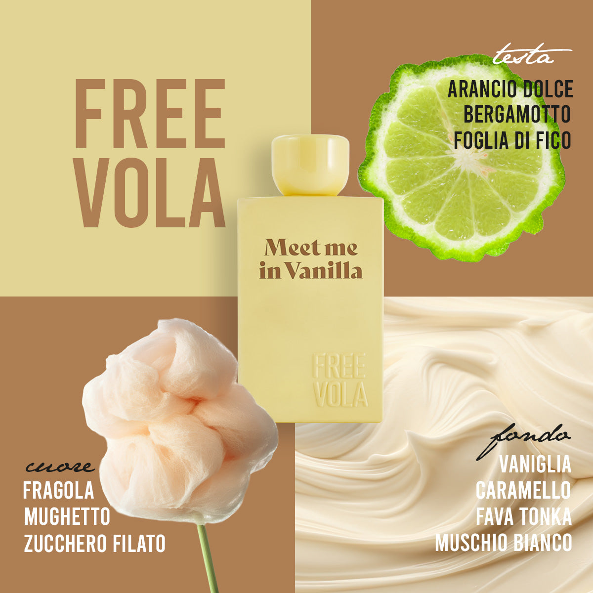 Freevola Meet me in Vanilla